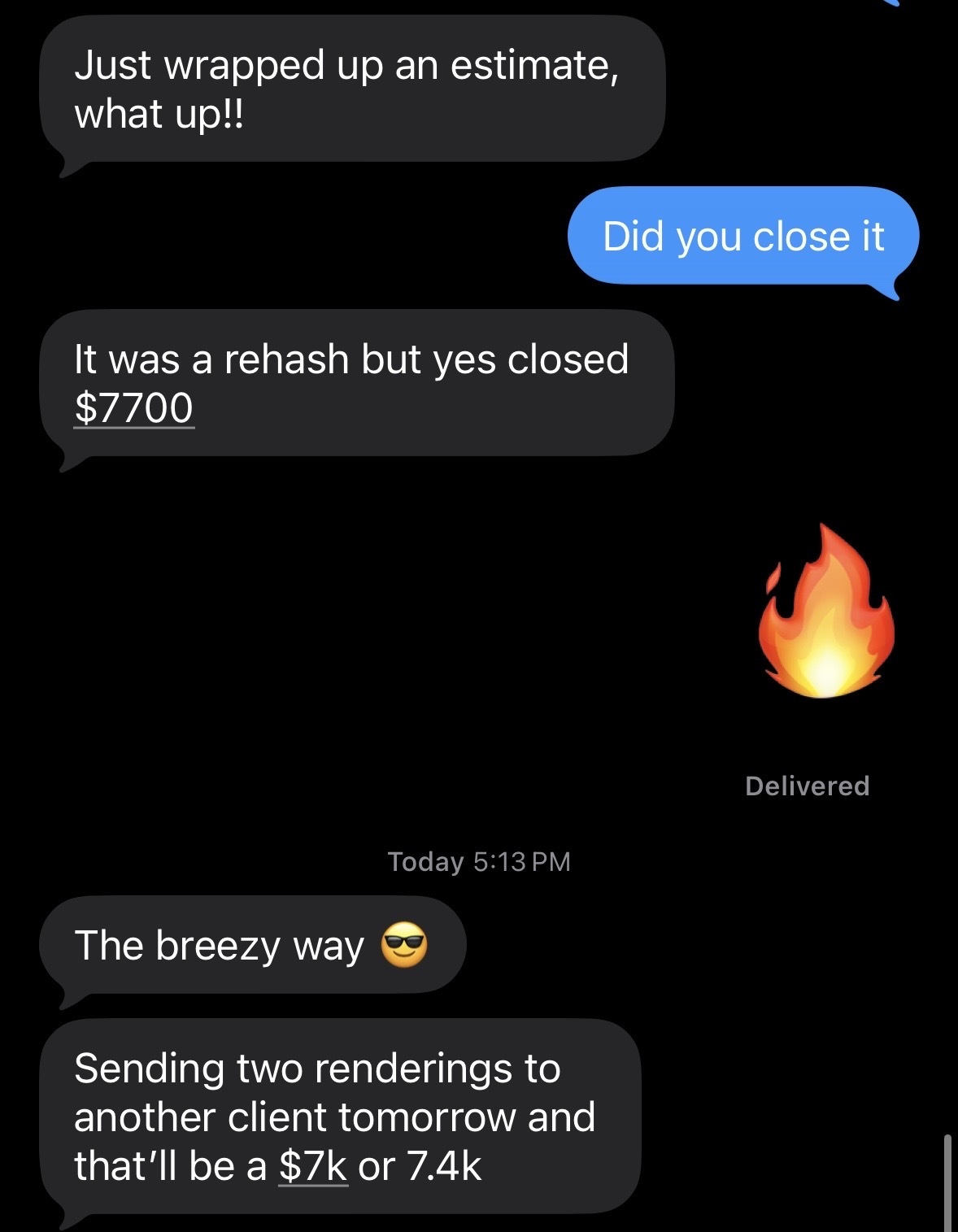 Client text message: 'Just wrapped up an estimate, closed $7700. The breezy way.'